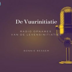 Radio Opname Van De Levensinitiaties Vuur