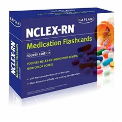 PDF/READ Kaplan NCLEX-RN Medication Flashcards bestseller
