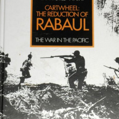 free EPUB 📋 Cartwheel: The Reduction of Rabaul by  John Jr. Miller [KINDLE PDF EBOOK