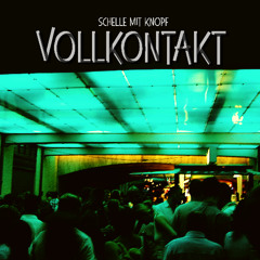 Vollkontakt (2025 Remaster) - Schelle mit Knopf