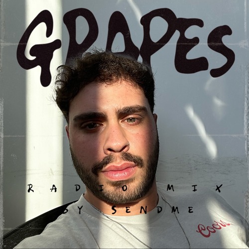 Grapes Radio Mix by SENDME