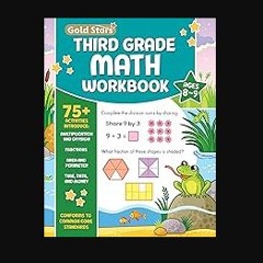 [PDF READ ONLINE] ⚡ Third Grade Math Workbook Ages 8 to 9: 75+ Activities Multiplication & Divisio