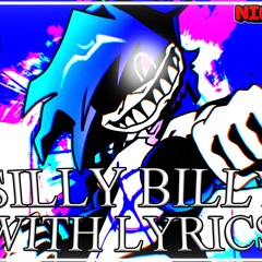 Silly Billy WITH LYRICS | NicoisNXXT | High Quality Version