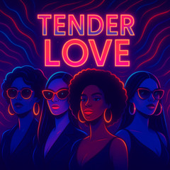 Tender Love