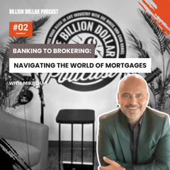 Billion Dollar Podcast #02 - Mike Dias