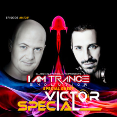 I Am Trance, Evolution - 241 with Glassman & Toregualto special guest: Victor Special