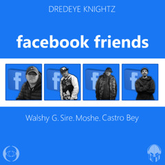 Dredeye Knightz - facebook friends ( fake book mix )
