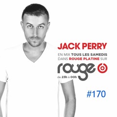 Rouge Platine #170 By Jack Perry