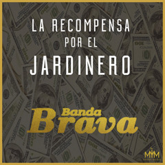 La Recompensa Por El Jardinero