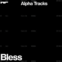 Premiere: Alpha Tracks - Bless [MTY-FEU VA]