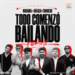 Todo Comenzó Bailando (Remix)