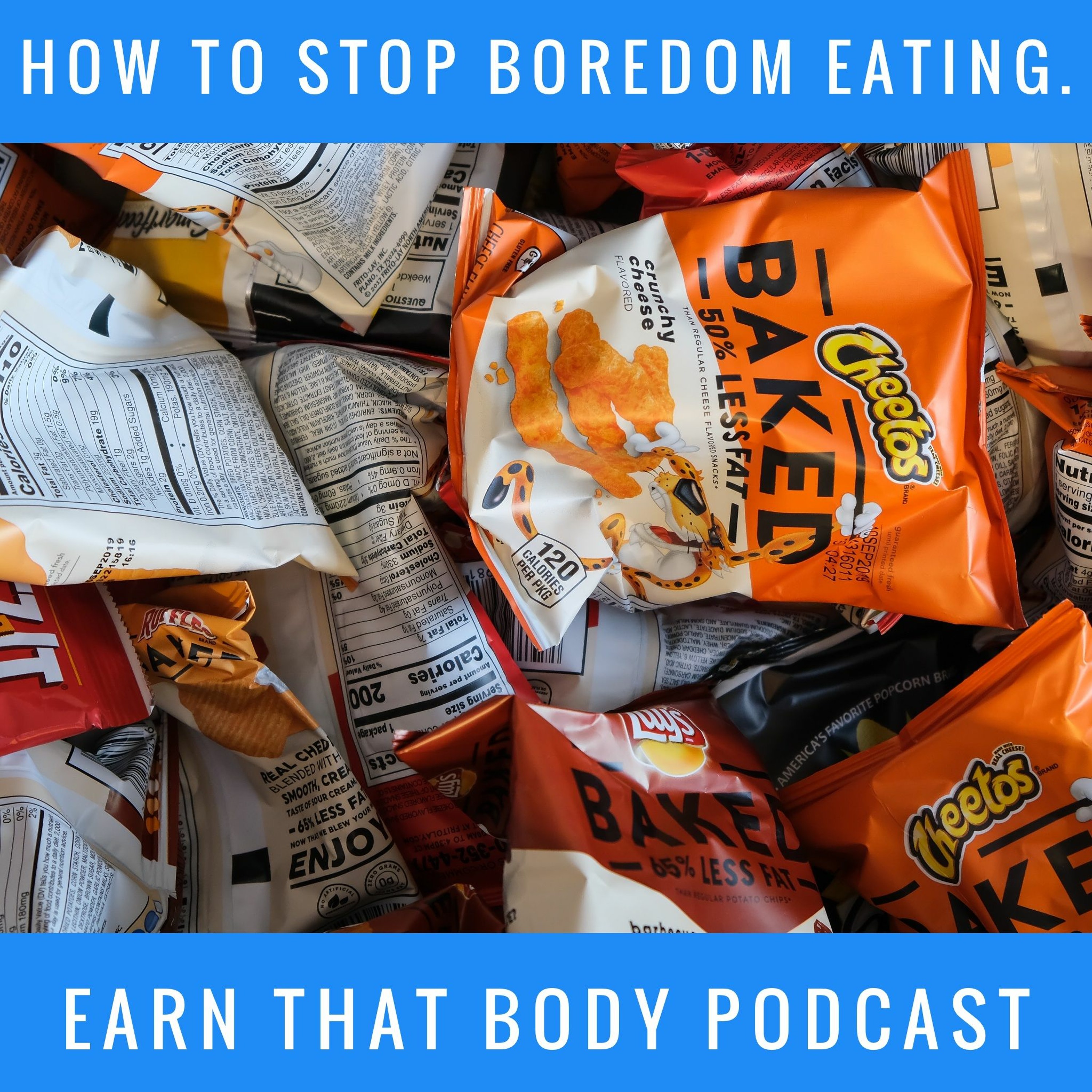 #238 How To Stop Boredom Eating