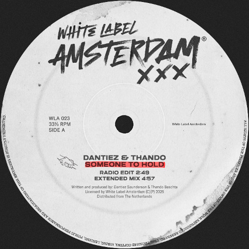 PREMIERE! Dantiez & Thando - Someone To Hold (Extended Mix) White Label Amsterdam