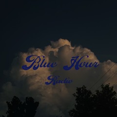 Blue Hour Radio Episode 0