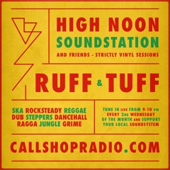 Ruff & Tuff w/ Highnoon Soundstation 08.05.24