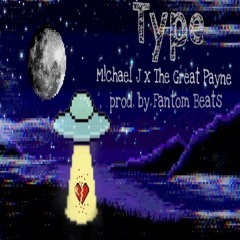 Type (prod. by Fantom Beats)