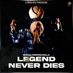 Legend Never Dies || Tribute To @SidhuMooseWalaOfficial || J Rock Muzik || New song 2022