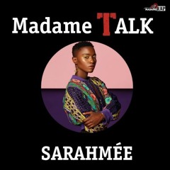 10. Madame Talk x Sarahmée