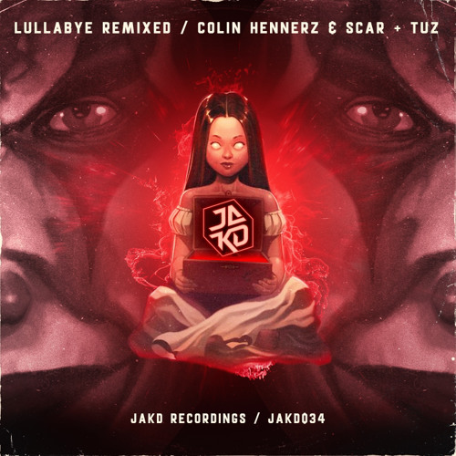 LULLABYE (Colin Hennerz & SCAR Remix)