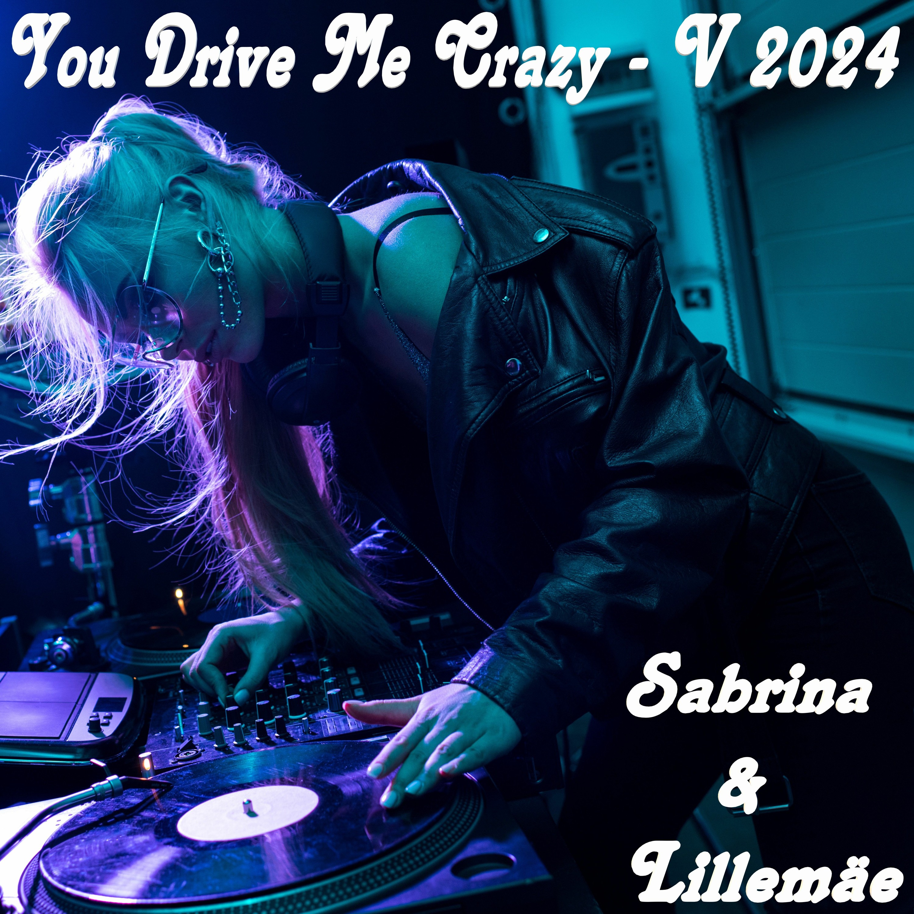You Drive Me Crazy V 2024 - Sabrina & Lillemäe episode artwork