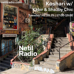 Koshari w/ Kabir & Sha3by Chic - 2nd September 2025