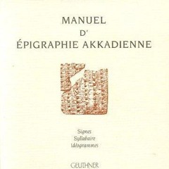 Free read✔ Manuel D'epigraphie Akkadienne.: Sixieme Edition, Augmentee D'addenda