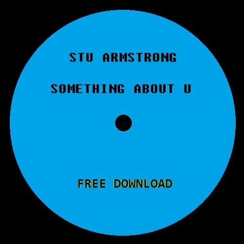 Stu Armstrong - Something About U