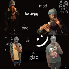 badboi. madboi. sadboi. gladboi.
