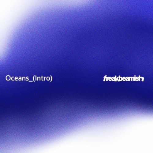 Oceans (Intro)
