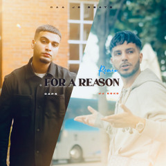 for a reason feat Caps & JJ Esko mix