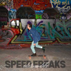 𝕊𝕡𝕖𝕖𝕕 𝔽𝕣𝕖𝕒𝕜𝕤 // idatemodels