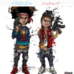 Fuck up the Streets (ft DrugbabyAp )