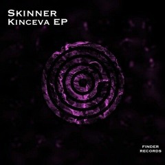 Skinner (UA) - Kinceva (Original Mix)