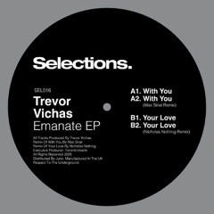 PREMIERE: Trevor Vichas – With You (Selections)