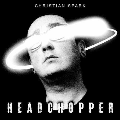 Headchopper