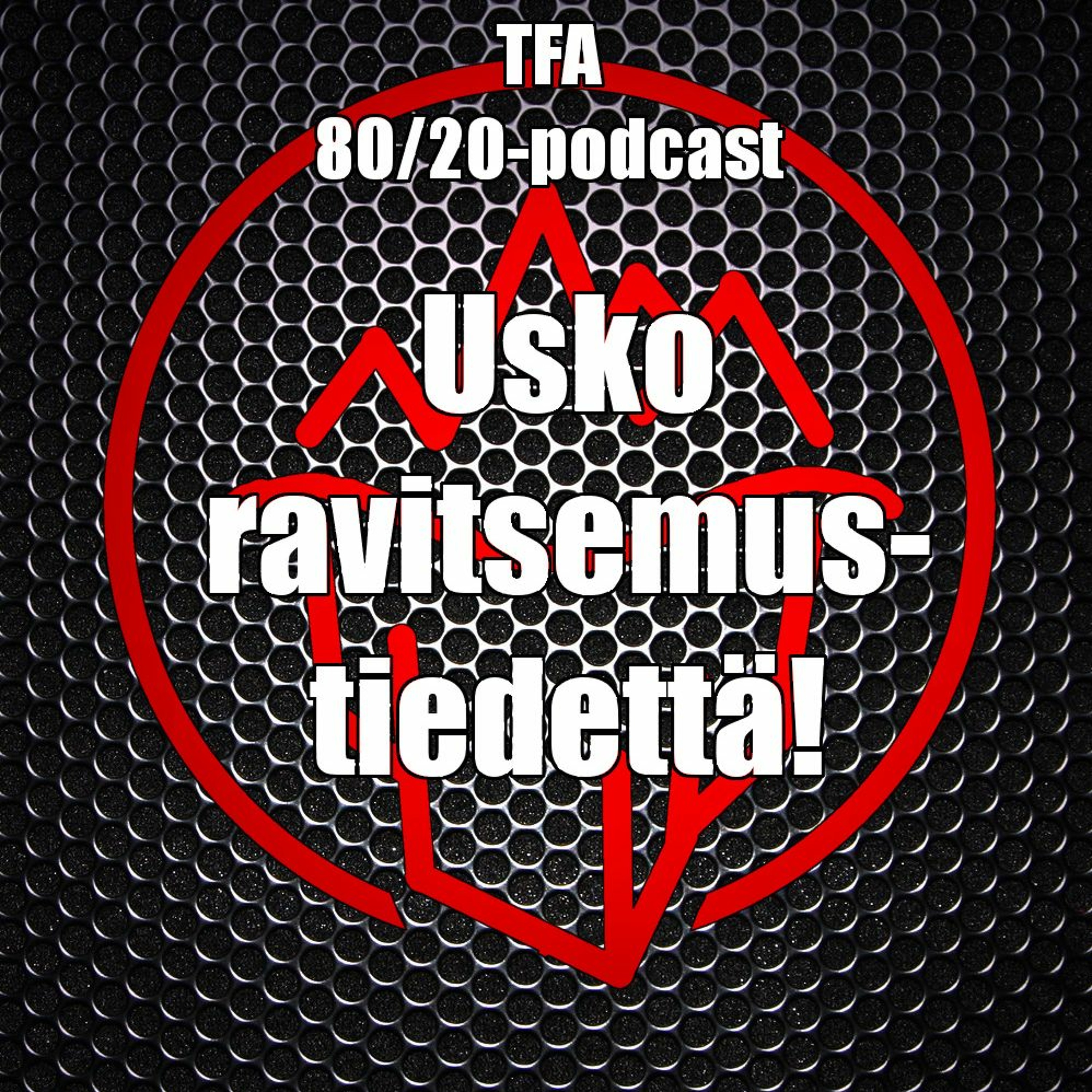 TFA 80/20 podcast