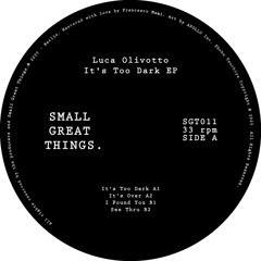 PREMIERE: Luca Olivotto - It's Too Dark