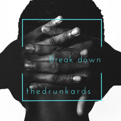 break down