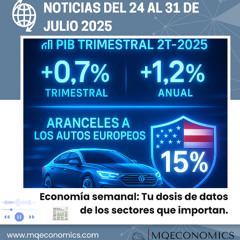 MQEconomics y RVP | 24 al 31 julio 2025