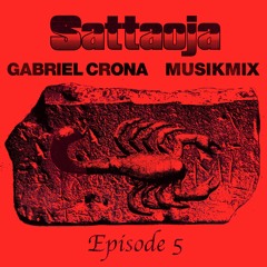 Sattaoja Musik Mix - Episode 5 - Gabriel Crona