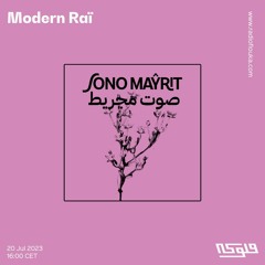 Modern Raï with Sono Mayrit - 20/07/2023