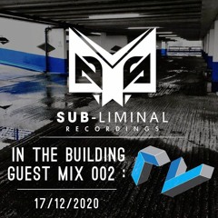 In The Building Guest Mix 002 : RV
