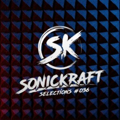 Sonickraft Selections # 036