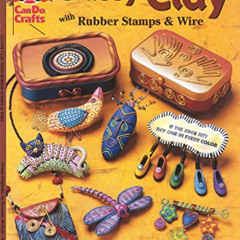 [VIEW] PDF 📂 Classy Clay: With Rubber Stamps and Wire (Design Originals Can Do Craft