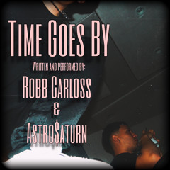 Time Goes By (feat. ASTRO$aturn) [demo]
