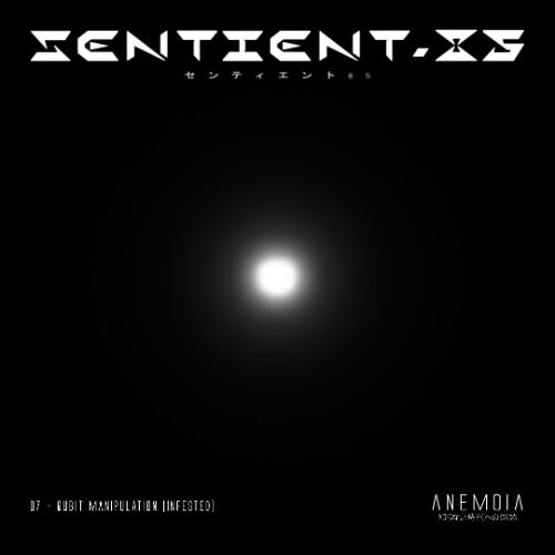 07 - Qubit Manipulation [Infested] - Anemoia