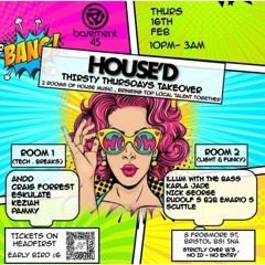 House'd Thirsty Thursday Takeover Set @Basement45 Bristol