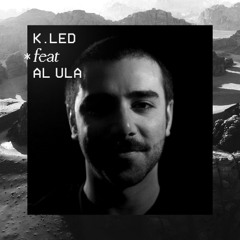 K.LED*feat*Al Ula