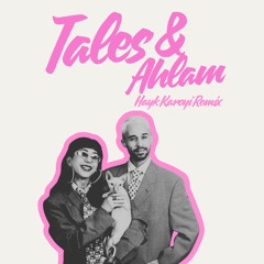 Ahlam (Hayk Karoyi Remix)