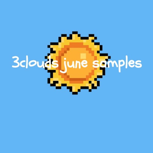 3clouds june '22 samples [3clouds]